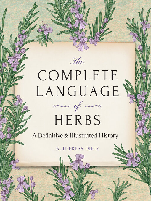 Title details for The Complete Language of Herbs by S. Theresa Dietz - Wait list